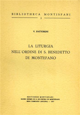 9788887151022-La liturgia nell'Ordine di S.Benedetto di Montefano.